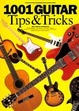 Cover of 1001 Guitar Tips and Tricks