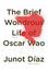 Cover of "The Brief Wondrous Life of Oscar Wao"
