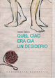 Cover of Quel Ciao Era Già Un Desiderio