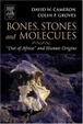 Cover of Bones, Stones and Molecules