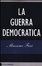 Cover of La guerra democratica