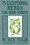 Cover of 75 Exceptional Herbs for Your Garden