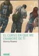 Cover of El curso en que me enamoré de ti