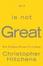 Cover of "God Is Not Great"