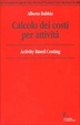 Cover of Calcolo dei costi per attività