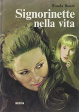 Cover of Signorinette nella vita