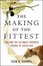 Cover of "The Making of the Fittest"