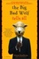 Cover of "The Big Bad Wolf Tells All"