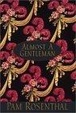 Cover of Almost A Gentleman
