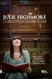 Cover of La biblioteca dei miei sogni