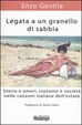 Cover of Legata a un granello di sabbia