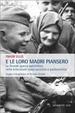 Cover of E le loro madri piansero