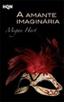 Cover of A Amante Imaginária