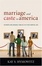 Cover of Marriage and Caste in America