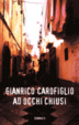 Cover of Ad occhi chiusi