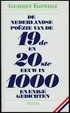 Cover of De Nederlandse poëzie van de negentiende en twintigste eeuw in duizend en enige gedichten