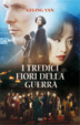 Cover of I tredici fiori della guerra