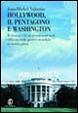 Cover of Hollywood, il Pentagono e Washington