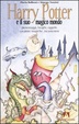 Cover of Harry Potter e il suo magico mondo