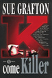 Cover of K come killer