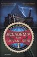 Cover of La misteriosa accademia per giovani geni