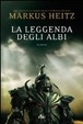 Cover of La leggenda degli Albi