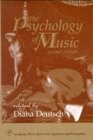 The Psychology of Music, Second Edition (Cognition and Perception)