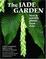 Cover of "The Jade Garden"