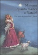 Cover of Mamma, quanto manca a Natale?