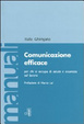 Cover of Comunicazione efficace. Per chi si occupa di salute e sicurezza sul lavoro