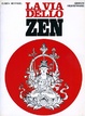 Cover of La Via dello Zen