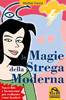 Cover of Le magie della strega moderna