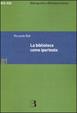 Cover of La biblioteca come ipertesto