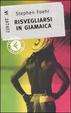 Cover of Risvegliarsi in Giamaica