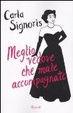 Cover of Meglio vedove che male accompagnate