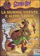 Cover of La mummia vivente e altre storie