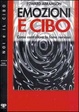 Cover of Emozioni e cibo: come controllare la fame nervosa