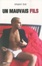 Cover of Un mauvais fils