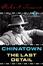 Cover of "Chinatown and the Last Detail"