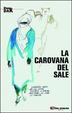Cover of La carovana del sale