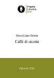 Cover of Caffè di cicoria