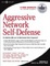 Cover of "Aggressive Network Self-Defense"