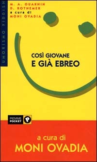 More about Così giovane e già ebreo