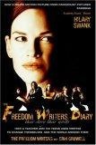 The Freedom Writers Diary : Movie-Tie-In: How a Teacher and 150 Teens Used Writing to Change Themselves and the World Around Them