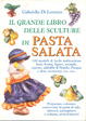 Cover of Il grande libro delle sculture di pasta salata