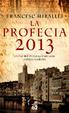 Cover of La profecia 2013