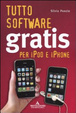 Cover of Tutto software gratis per iPod e iPhone