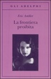 Cover of La frontiera proibita