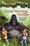 Cover of "Good Morning, Gorillas"
