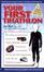 Cover of Your First Triathlon